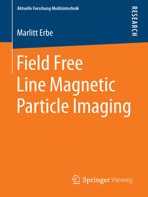 cover image of Field Free Line Magnetic Particle Imaging